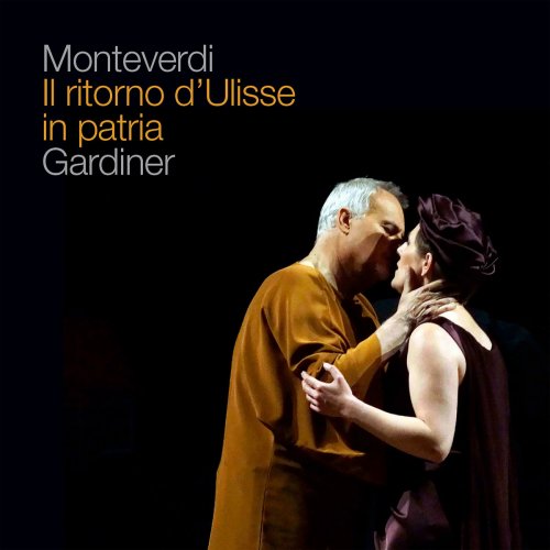 Monteverdi Choir, English Baroque Soloists & Sir John Eliot Gardiner - Monteverdi: Il ritorno d'Ulisse in patria, SV 325 (2018) [Hi-Res]