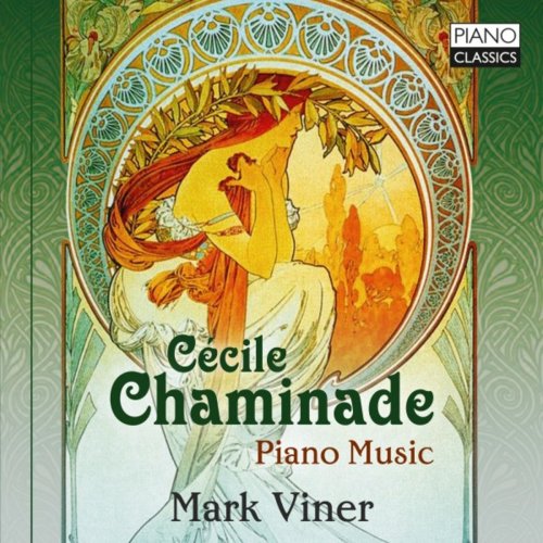 Mark Viner - Chaminade: Piano Music (2018)