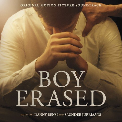 Danny Bensi & Saunder Jurriaans - Boy Erased (Original Motion Picture Soundtrack) (2018)