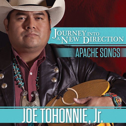 Joe Tohonnie, Jr. - Journey Into A New Direction - Apache Songs (2018) [Hi-Res]