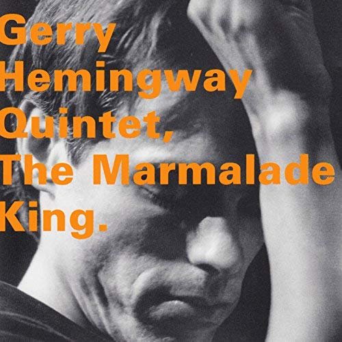 Gerry Hemingway Quintet - The Marmalade King (1995)