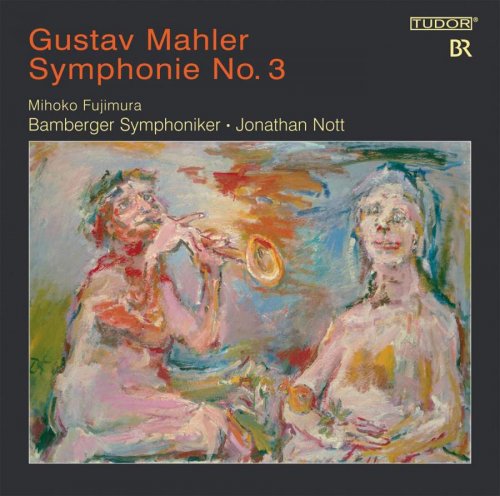 Jonathan Nott & Bamberger Symphoniker - Mahler: Symphony No. 3 (2011) [SACD]