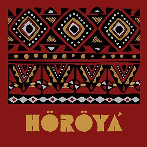 Höröyá - Höröyá (2016)