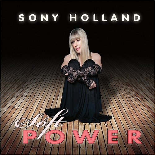 Sony Holland - Soft Power (2017)