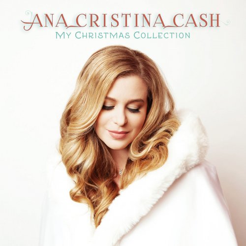 Ana Cristina Cash - My Christmas Collection (2018)