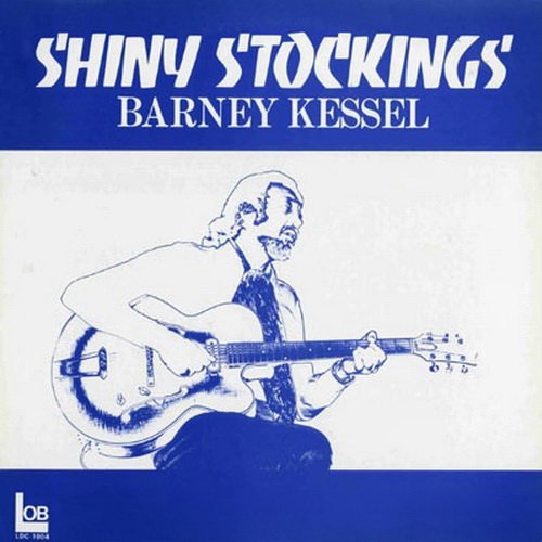 Barney Kessel  - Shiny Stockings (1977)