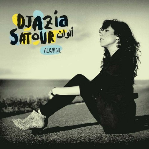 Djazia Satour - Alawane (2014) CD Rip