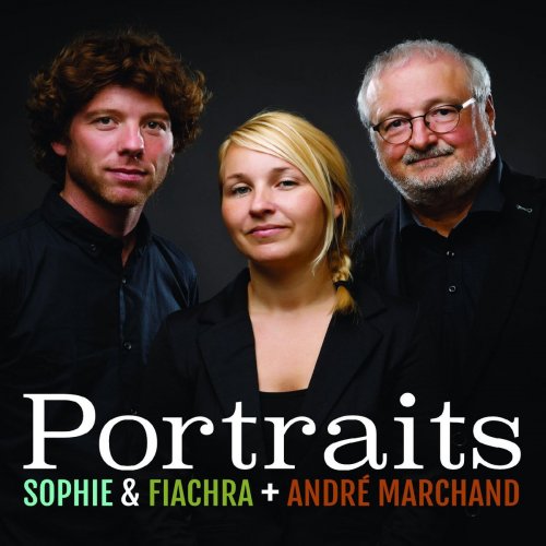 Sophie & Fiachra & Andre Marchand - Portraits (2018)