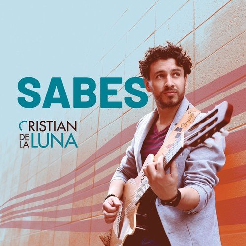 Cristian De La Luna - Sabes (2018)