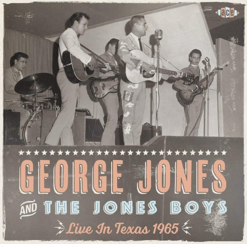 George Jones & The Jones Boys - Live In Texas 1965 (2018)