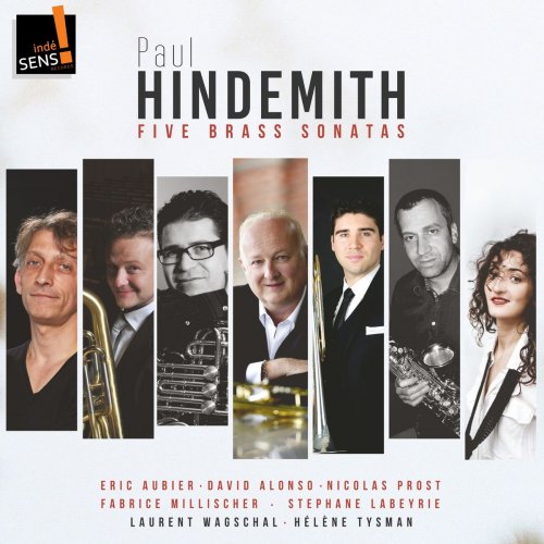 Eric Aubier, Laurent Wagschal, Helene Tysman, David alonso - Hindemith: Five Brass Sonatas (2018) [Hi-Res]