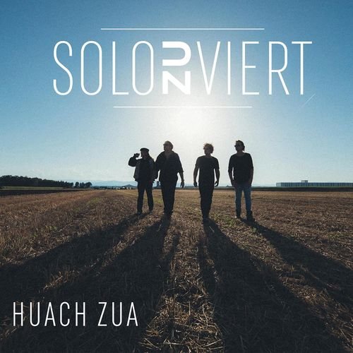 SOLOzuVIERT - Huach zua (2018)