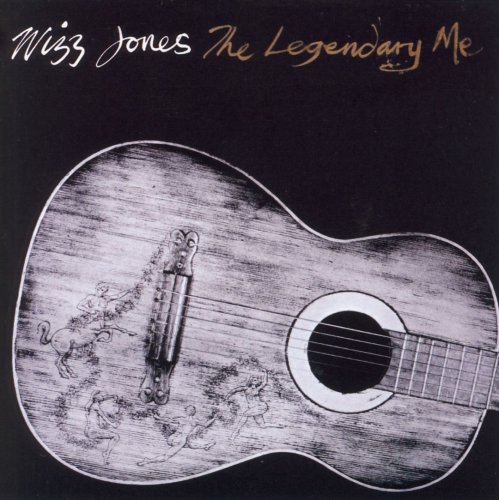 Wizz Jones - The Legendary Me (2006)