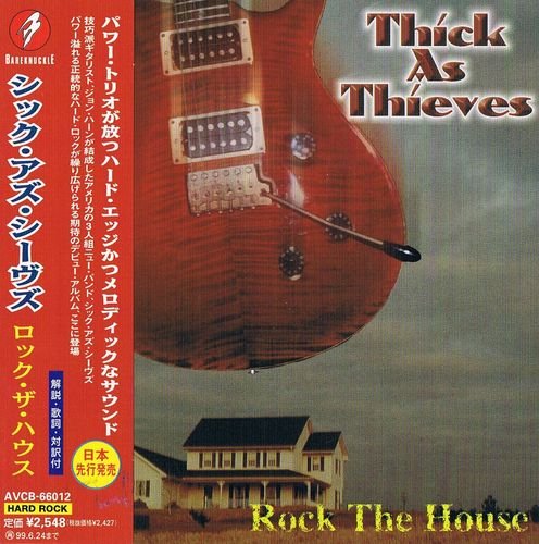 Thick As Thieves - Rock The House (1997)