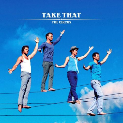 Take That - The Circus (International Edition) (2008) Lossless