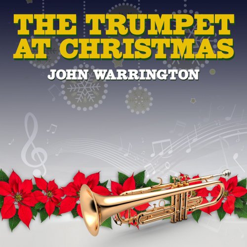 John Warrington - The Trumpet at Christmas (2018)