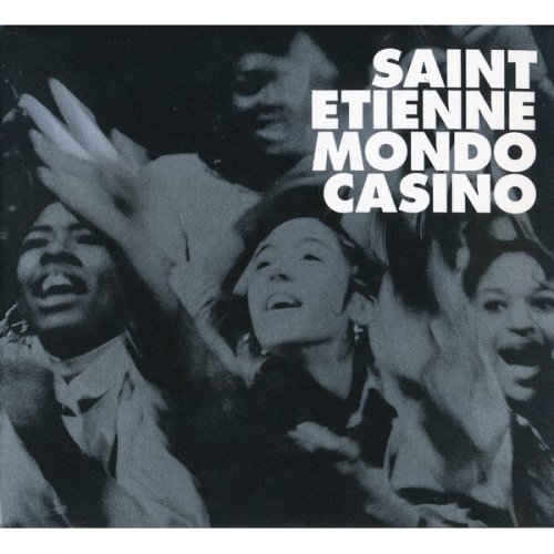 Saint Etienne - Mondo Casino (2018)