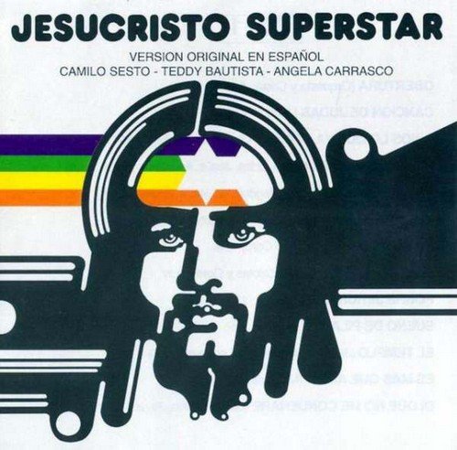 Camilo Sesto, Teddy Bautista, Angela Carrasco - Jesucristo Superstar (versión original en español) (1975 Reissue) (2005)