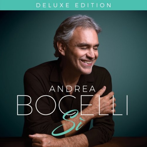 Andrea Bocelli - Sì (Deluxe Edition) (2018) [Hi-Res]