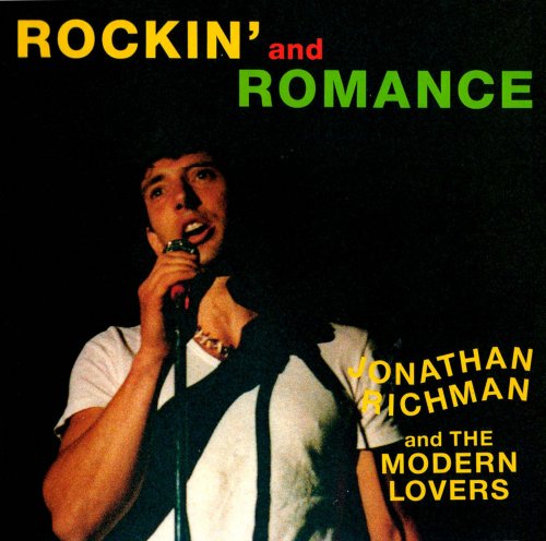 Jonathan Richman And The Modern Lovers - Rockin' And Romance (1985)