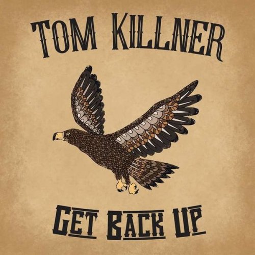 Tom Killner - Get Back Up (2018) [Hi-Res]