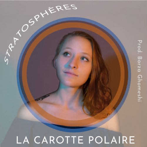 La Carotte Polaire - Stratosphères (2018)