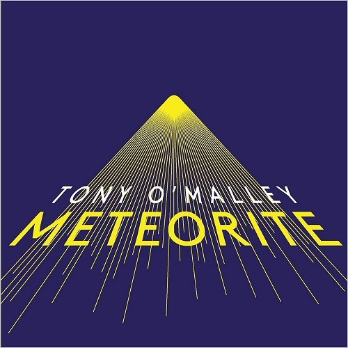 Tony O'Malley - Meteorite (2018)