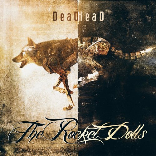 The Rocket Dolls - DeadHead (2018) FLAC