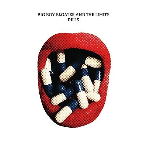 Big Boy Bloater And The Limits - Pills (2018) CD Rip