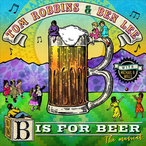 Ben Lee - B Is for Beer: The Musical (2018)
