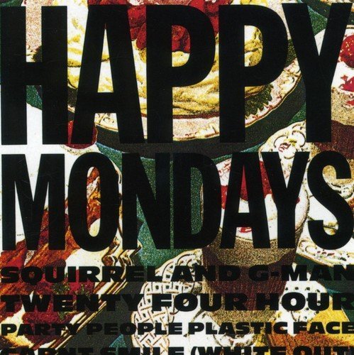 Happy Mondays - Squirrel And G-Man Twenty Four Hour Party People Plastic Face Carnt Smile (White Out) (1987)