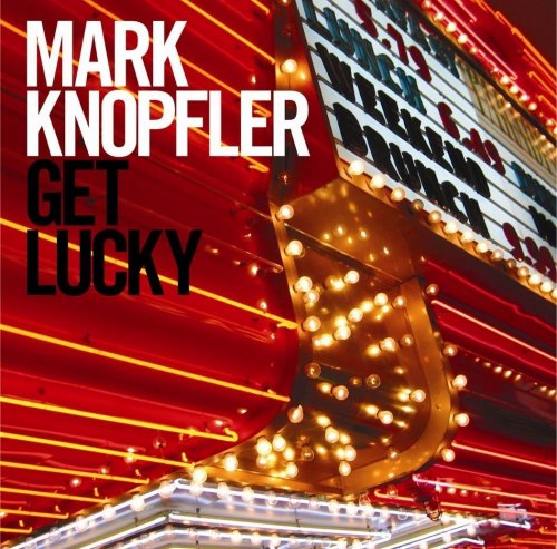 Mark Knopfler - Get Lucky (2009 )[Vinyl]