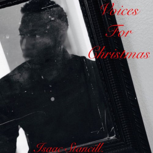 Isaac Stancill - Voices for Christmas (2018)