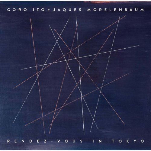 Goro Ito & Jaques Morelenbaum - Rendez-vous In Tokyo (2015) [Hi-Res]