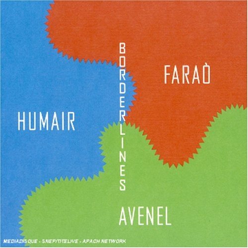 Antonio Farao, Daniel Humair, Jean-Jacques Avenel - Borderlines (1999)