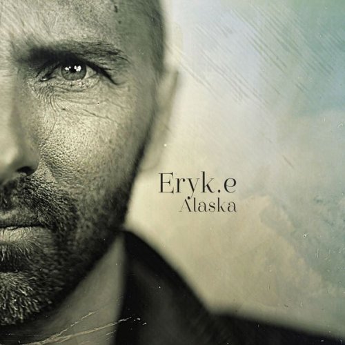 Eryk.e - Alaska (2018)