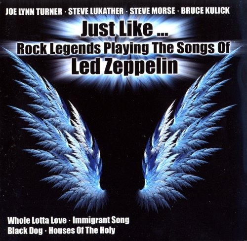 VA - Just Like... Rock Legends Playing The Songs Of Led Zeppelin (2008)