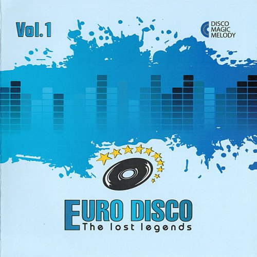 VA - Euro Disco: The Lost Legends Vol. 1 (2017)