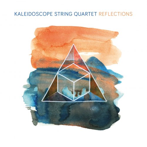 Kaleidoscope String Quartet - Reflections (2018) [Hi-Res]