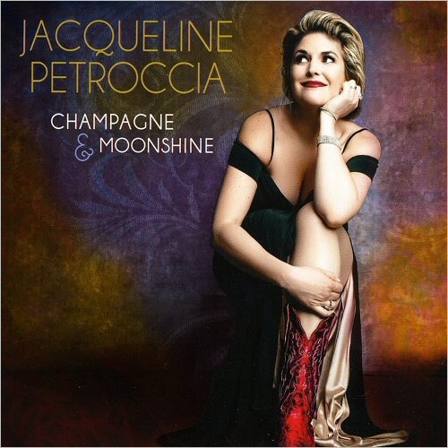 Jacqueline Petroccia - Champagne & Moonshine (2018)