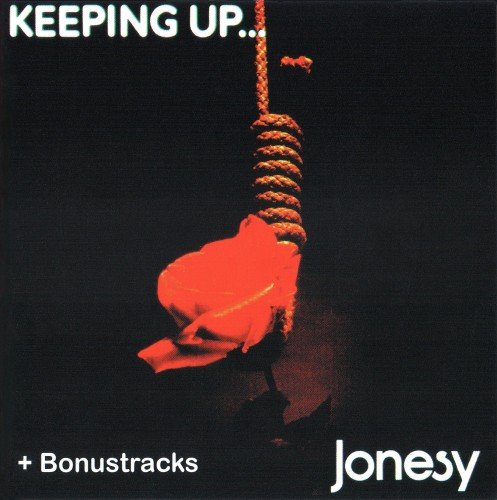 Jonesy - Keeping Up... + Bonustracks (2007)