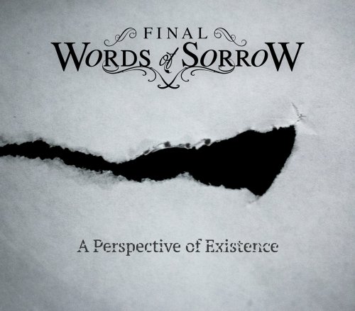 Final Words of Sorrow - A Perspective of Existence (2017) [Hi-Res]