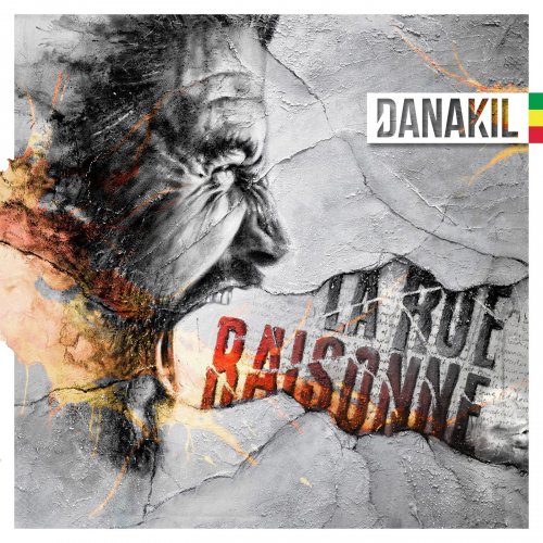 Danakil - La rue raisonne (2016) [Hi-Res]