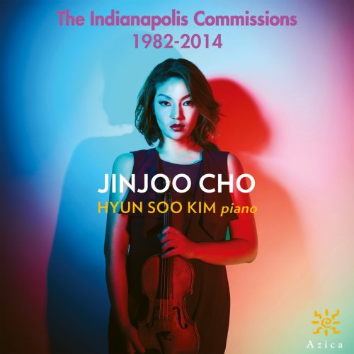 Jinjoo Cho & Hyun Soo Kim - The Indianapolis Commissions (1982-2014) (2018) [Hi-Res]