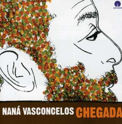 Nana Vasconcelos - Chegada (2005)