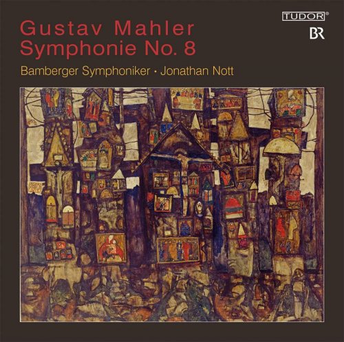 Jonathan Nott & Bamberger Symphoniker - Mahler: Symphony No. 8 (2013) [SACD]