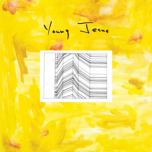 Young Jesus - The Whole Thing Is Just There (2018)