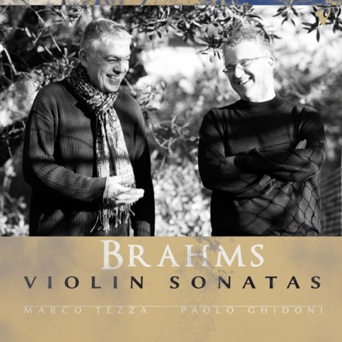 Marco Tezza & Paolo Ghidoni - Brahms Violin Sonatas (2018) [Hi-Res]