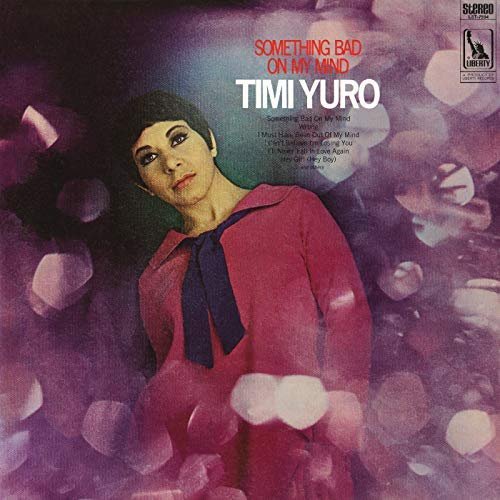 Timi Yuro - Something Bad On My Mind (1968/2018)