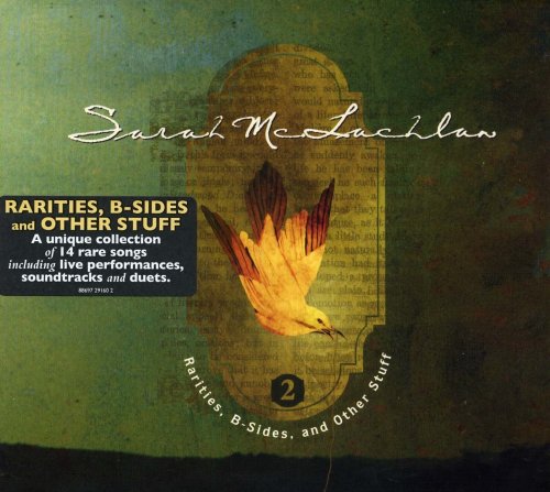 Sarah McLachlan - Rarities, B-Sides, And Other Stuff Volume 2 (2008)